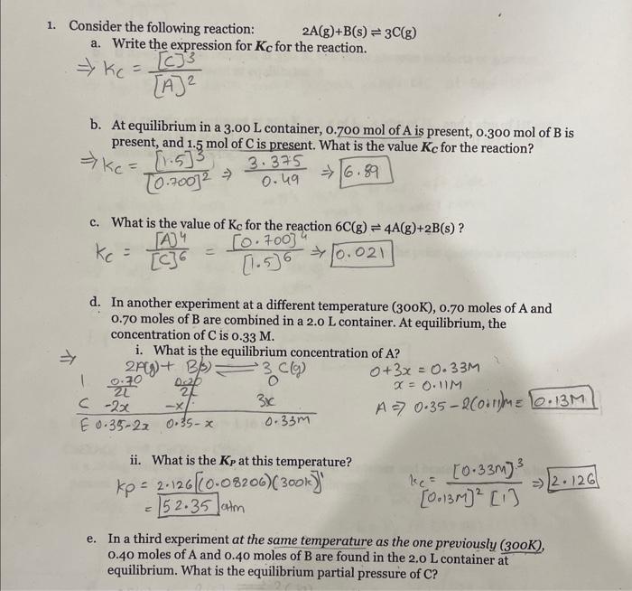 Solved 1. Consider The Following Reaction: 2 A( | Chegg.com