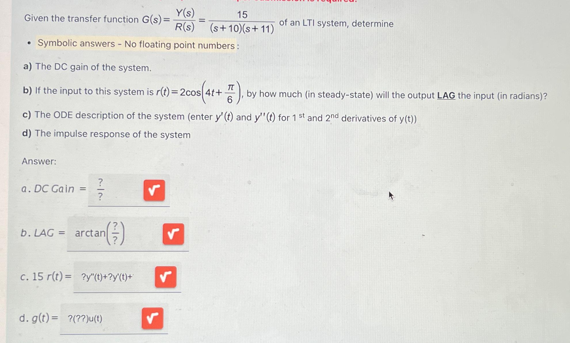 Solved Given The Transfer Function | Chegg.com