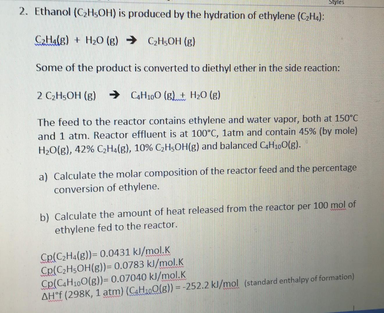 Solved Styles 2. Ethanol C2H5OH is produced by the Chegg