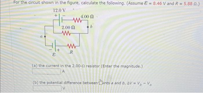 Solved For the circuit shown in the figure, calculate the | Chegg.com