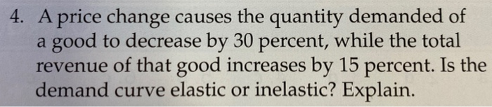 solved-4-a-price-change-causes-the-quantity-demanded-of-a-chegg