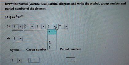 Solved: Draw The Partial (valence-level) Orbital Diagram A ...
