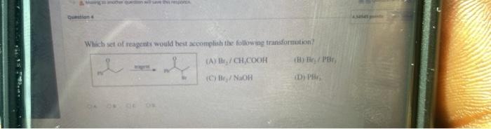 Solved Which Set Of Reagents Would Best Accomplish The | Chegg.com