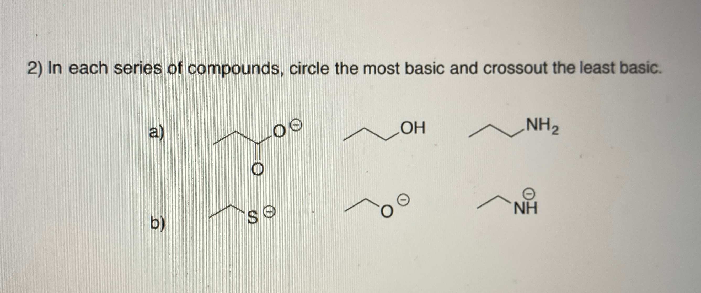 Solved In each series of compounds, circle the most basic | Chegg.com