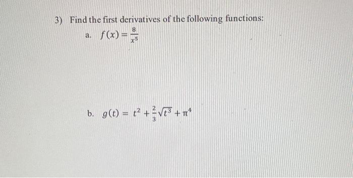 Solved 3) Find the first derivatives of the following | Chegg.com