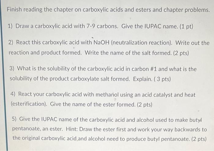Solved Finish reading the chapter on carboxylic acids and | Chegg.com