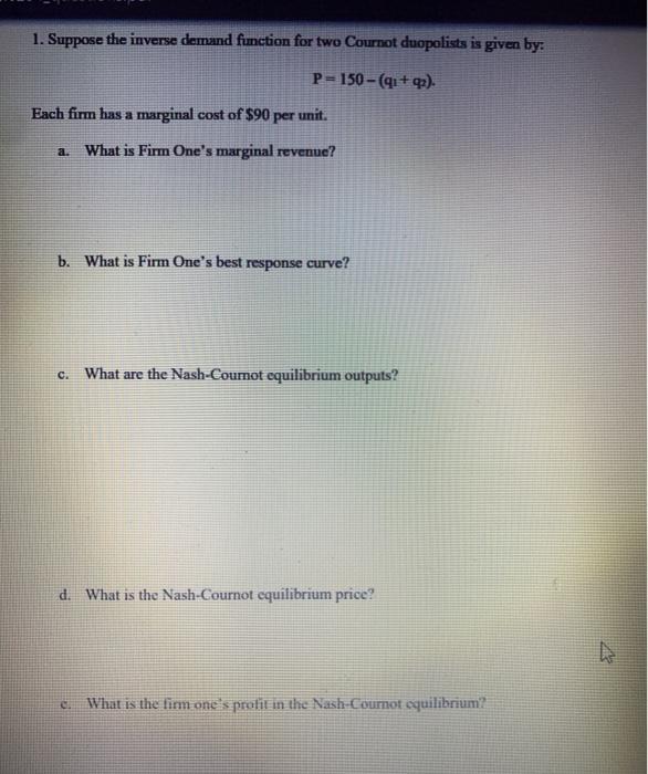 Solved 1. Suppose the inverse demand function for two