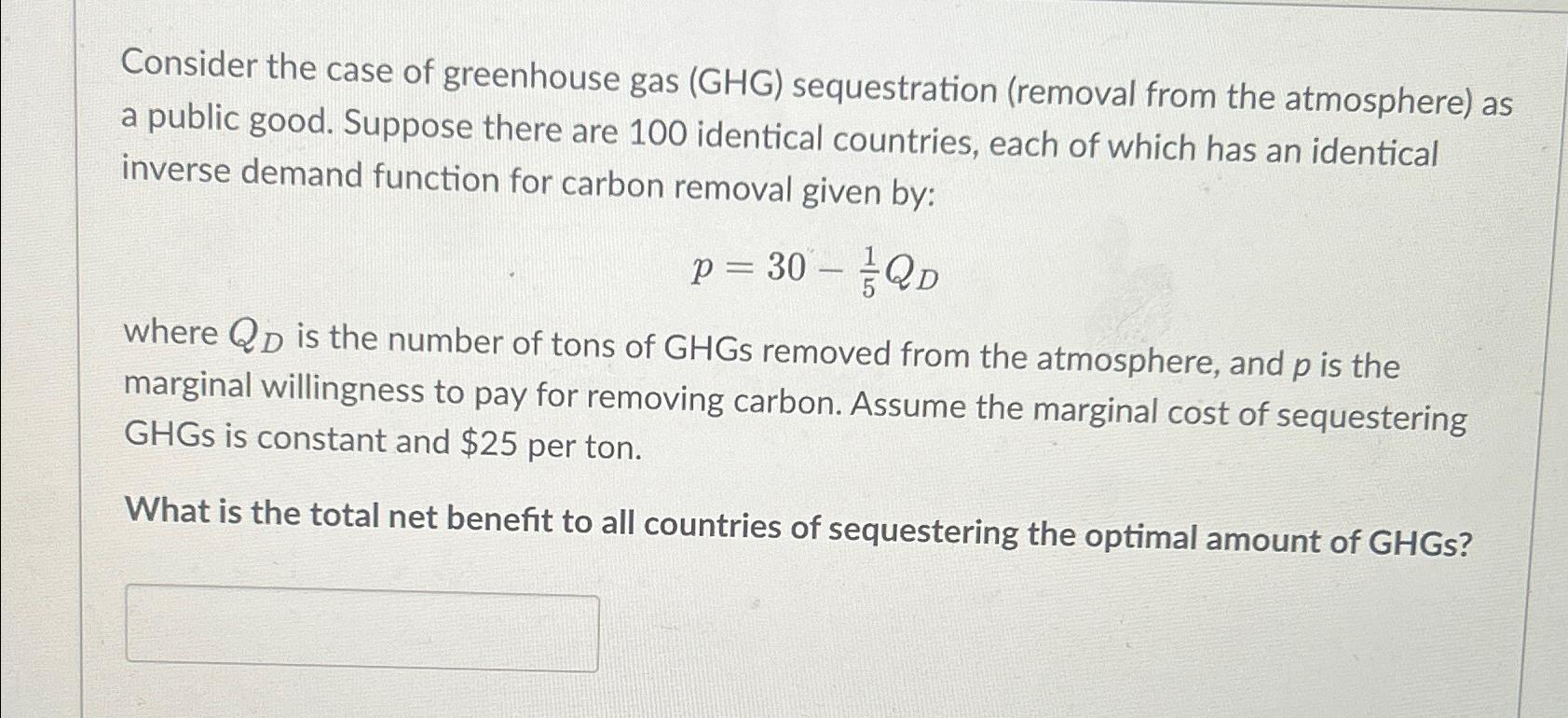 Solved Consider the case of greenhouse gas (GHG) | Chegg.com