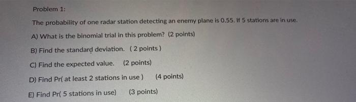 Solved Problem 1: The probability of one radar station | Chegg.com