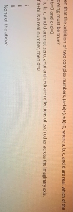Solved Given that the addition of two complex numbers, | Chegg.com