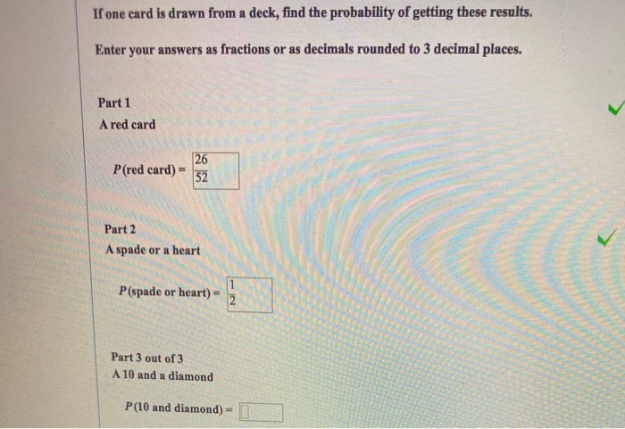 Solved If one card is drawn from a deck, find the | Chegg.com