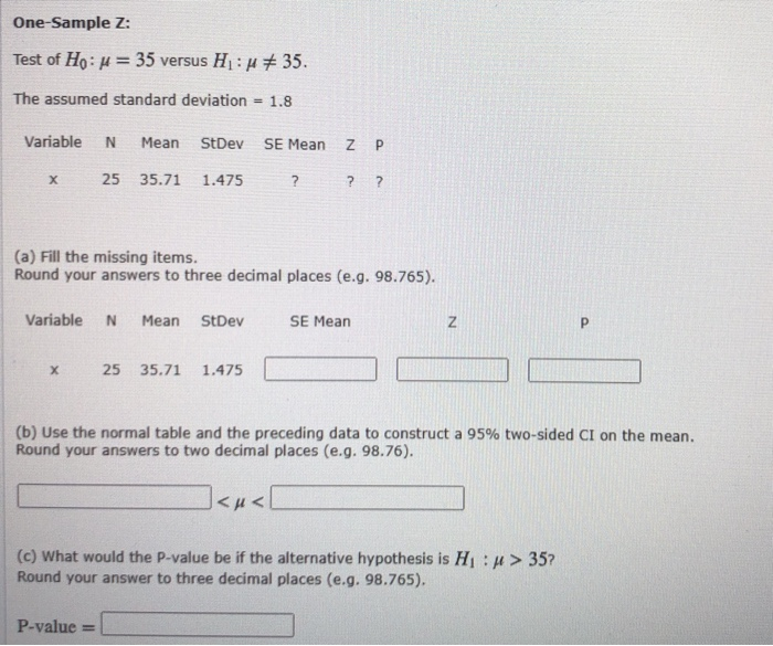 Solved One Sample Z Test Of Ho U 35 Versus H 35 The As Chegg Com