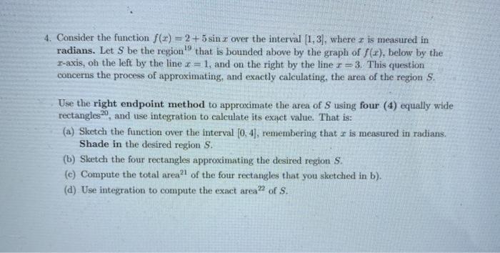 Solved 4. Consider the function f(x) = 2 +5 sin z over the | Chegg.com