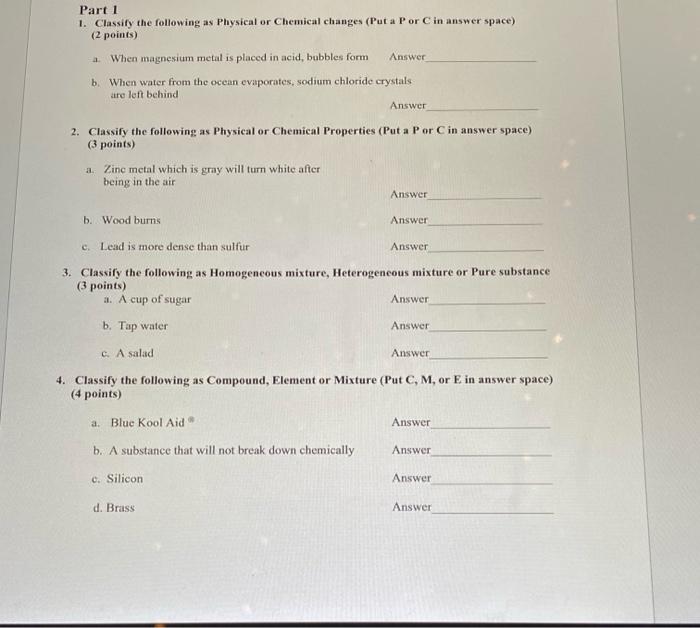 Solved Part 1 1. Classify The Following As Physical Or | Chegg.com