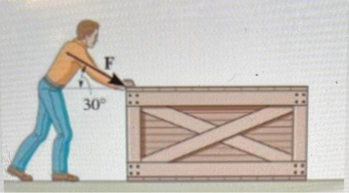 Solved A body with 100 lbf begins to move because a force F | Chegg.com