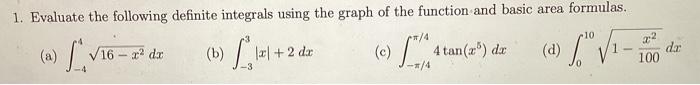 Solved 1. Evaluate the following definite integrals using | Chegg.com