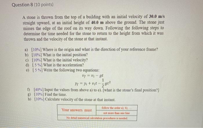 Solved Question 8 (10 points) A stone is thrown from the top | Chegg.com