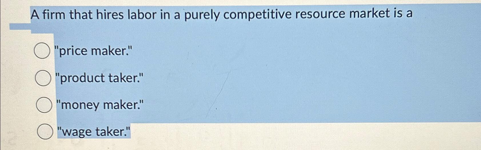 Solved A firm that hires labor in a purely competitive