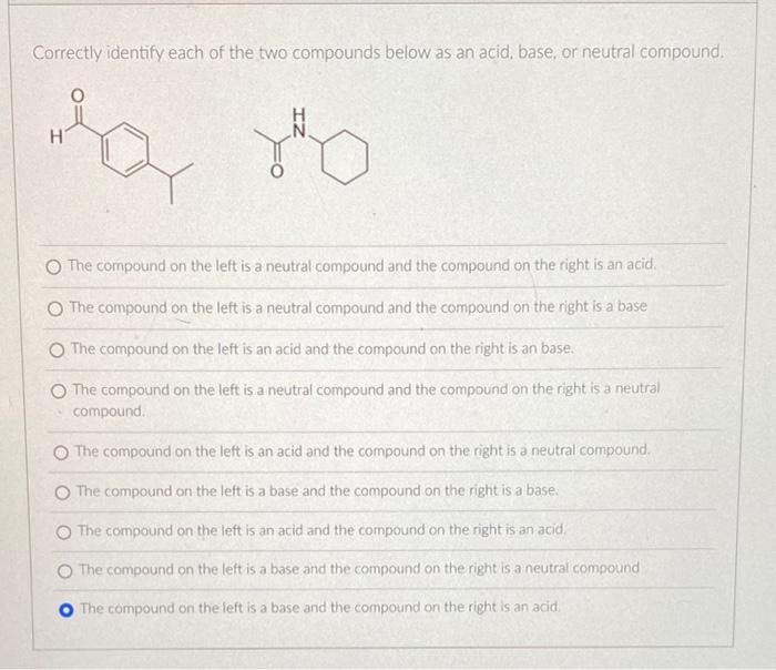 Solved Correctly Identify Each Of The Two Compounds Below As