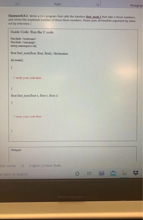 Solved Font Paragrap Classworke:3.1: Write a C program that | Chegg.com