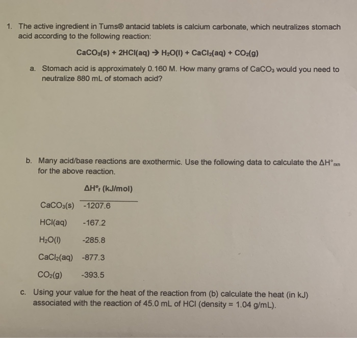 solved-1-the-active-ingredient-in-tums-antacid-tablets-is-chegg