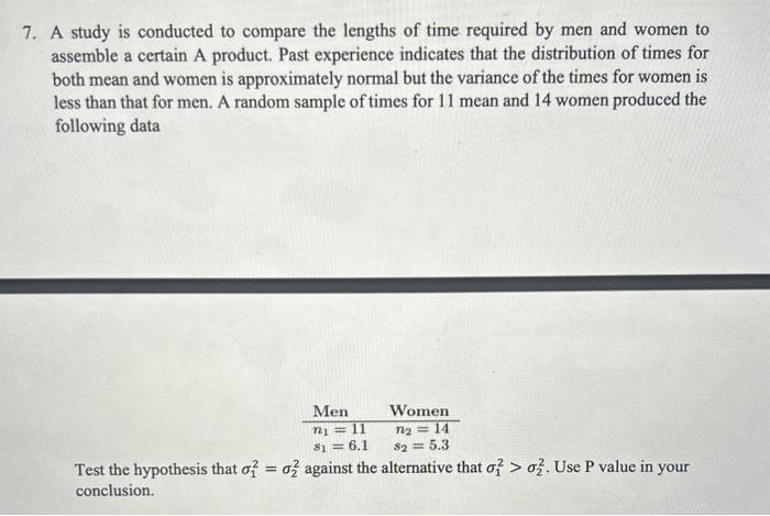 Solved A study is conducted to compare the lengths of time | Chegg.com