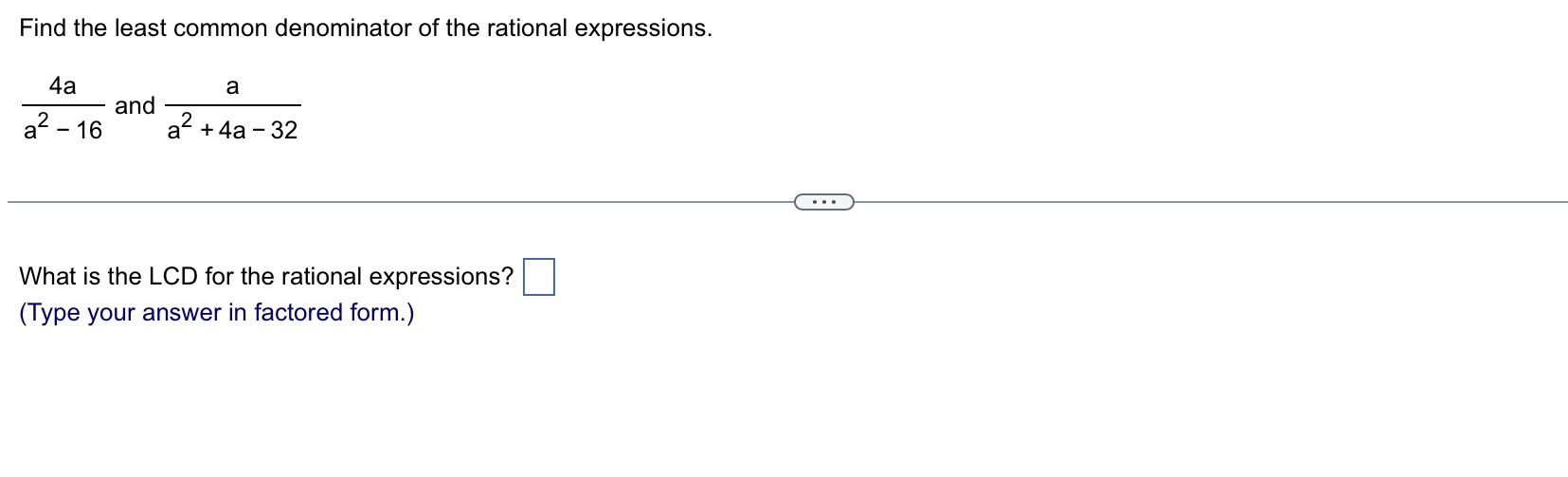Solved Find the least common denominator of the rational | Chegg.com