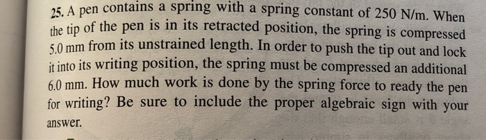 Solved 25 A Pen Contains A Spring With A Spring Constant Of Chegg Solved 25 A Pen Contains A Spring With A Spring Constant Of Chegg