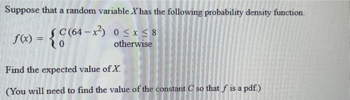 Solved Suppose that a random variable X has the following | Chegg.com
