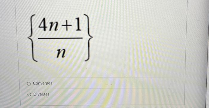Solved {n4n+1} | Chegg.com