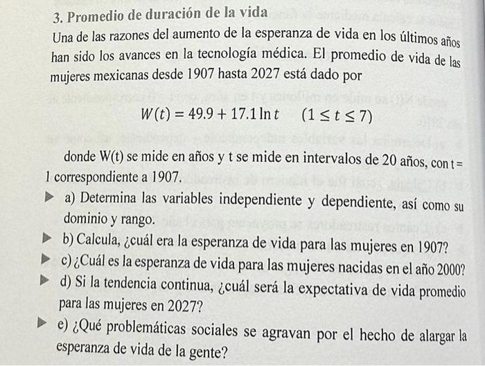 3. Promedio de duración de la vida Una de las razones del aumento de la esperanza de vida en los últimos años han sido los av