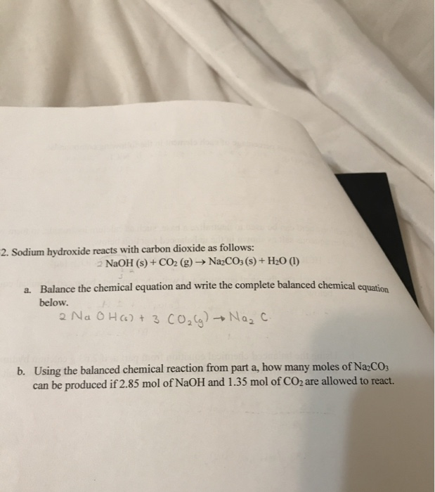 Solved 2. Sodium hydroxide reacts with carbon dioxide as