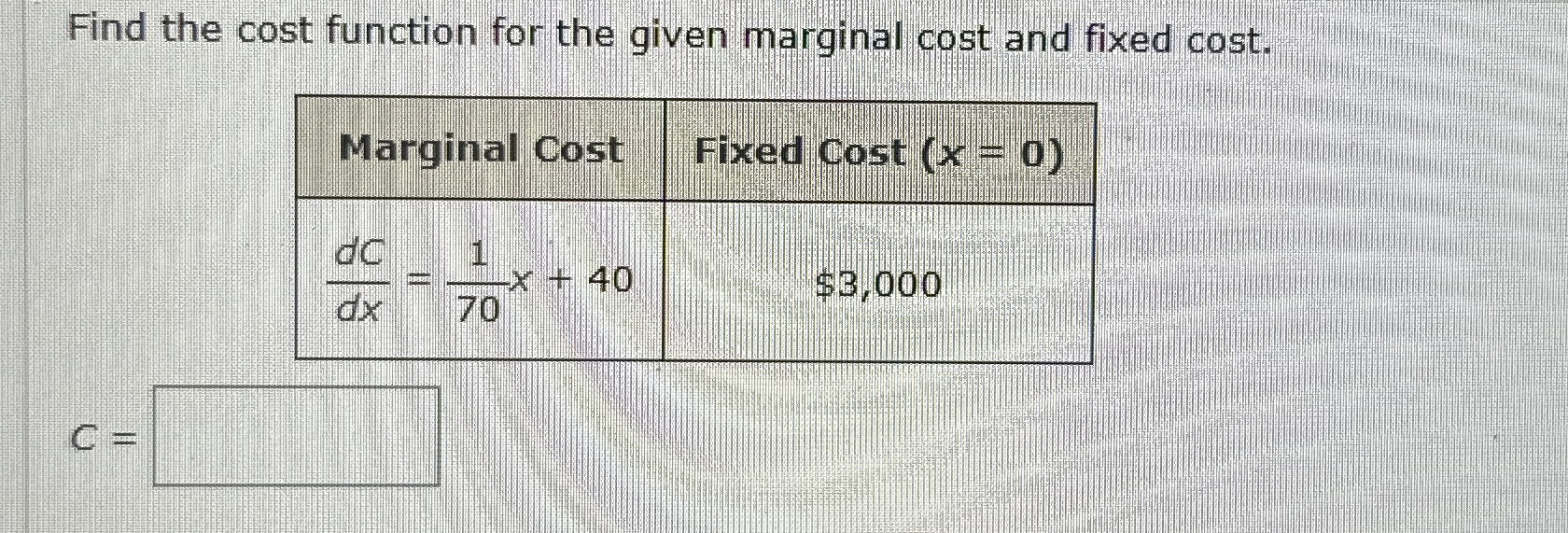 Find the cost function for the given marginal cost | Chegg.com