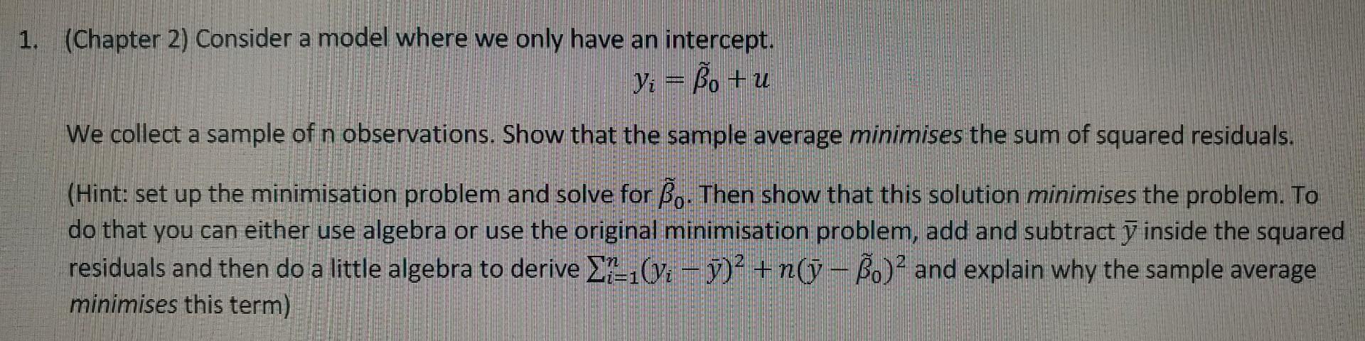 Solved 1. (Chapter 2) Consider A Model Where We Only Have An | Chegg.com