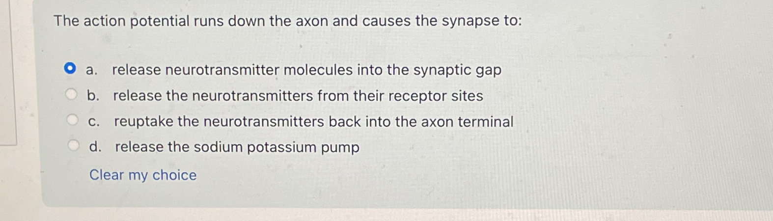 Solved The action potential runs down the axon and causes | Chegg.com
