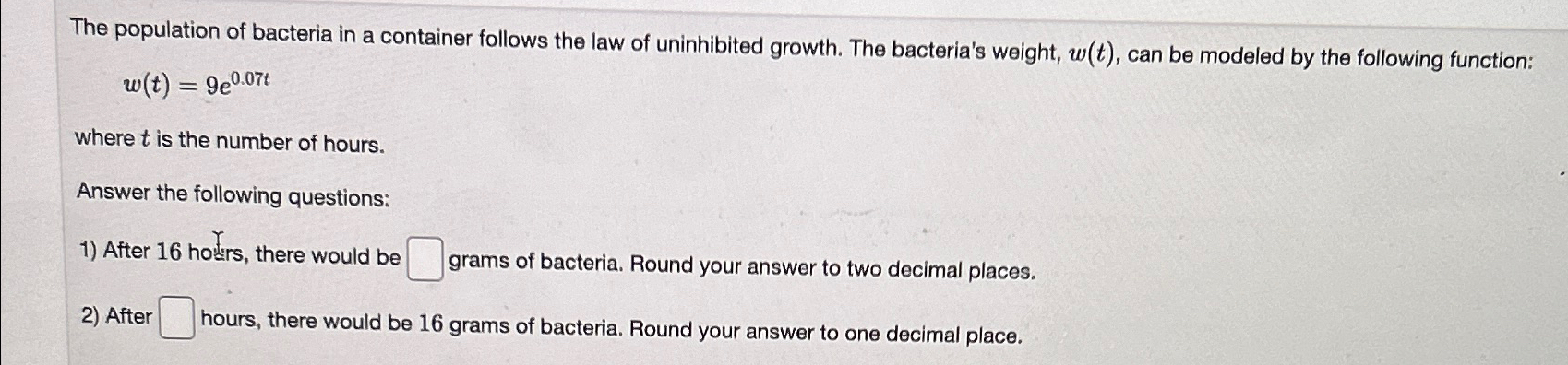 Solved The population of bacteria in a container follows the | Chegg.com
