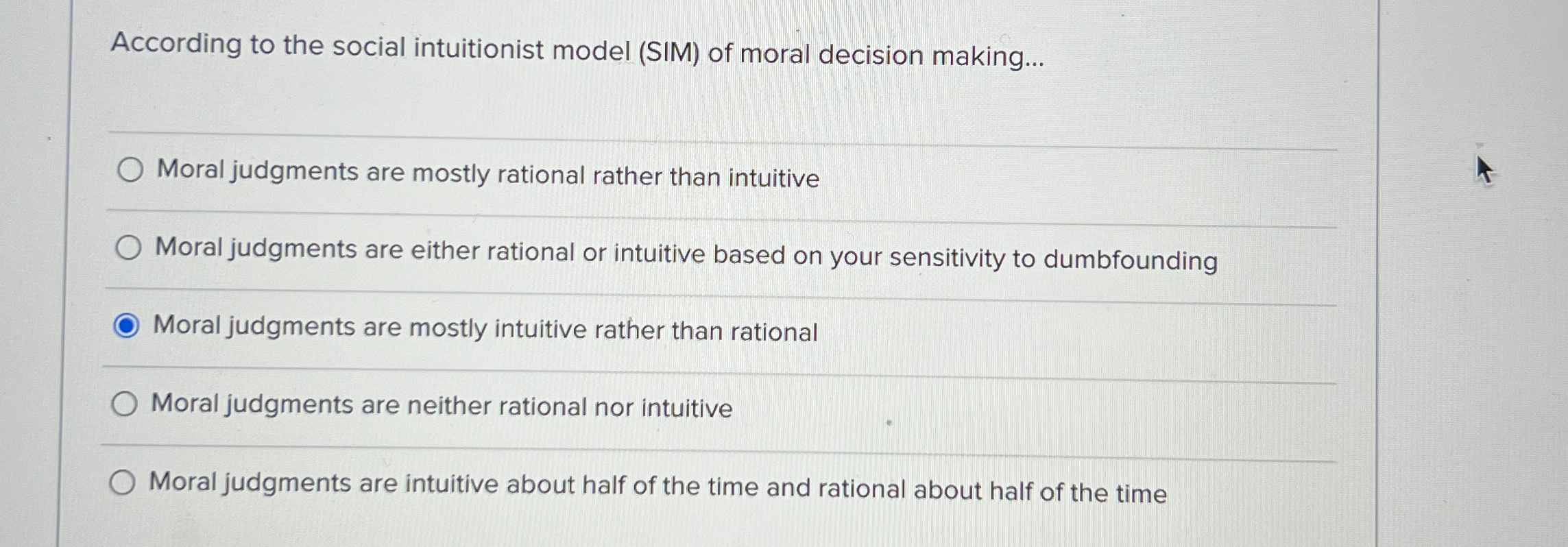 Solved According to the social intuitionist model (SIM) ﻿of | Chegg.com