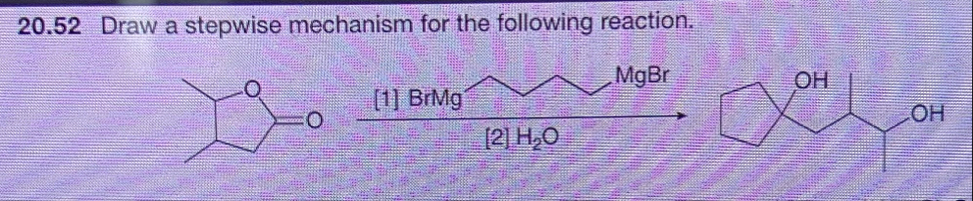 Solved 20.52 ﻿Draw a stepwise mechanism for the following | Chegg.com