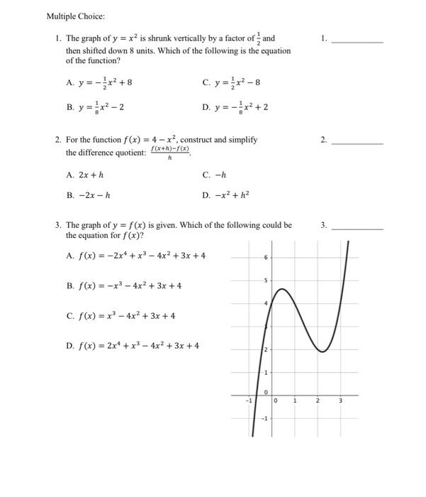 Solved 1. Multiple Choice: 1. The graph of y = x? is shrunk | Chegg.com