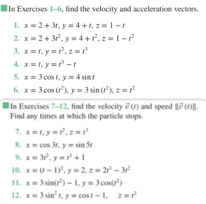 Solved In Exercises 1-6, find the velocity and acceleration | Chegg.com