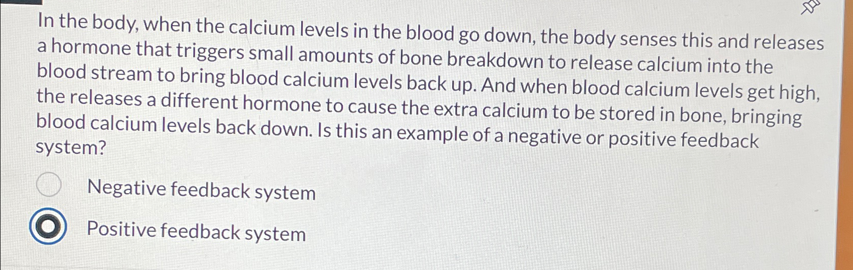 Solved In the body, when the calcium levels in the blood go | Chegg.com