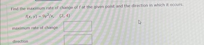 Solved 1. Find maximum rate of change and direction.2. Find | Chegg.com