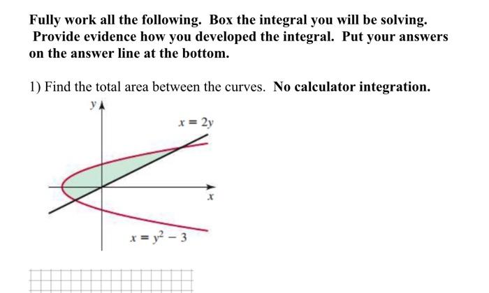 Solved Fully work all the following. Box the integral you | Chegg.com