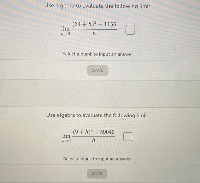 Solved Use algebra to evaluate the following limit. | Chegg.com