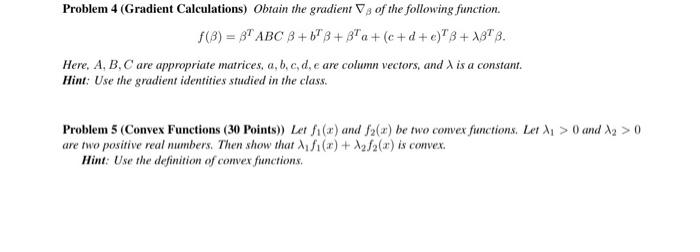 Solved Problem 4 (Gradient Calculations) Obtain the | Chegg.com