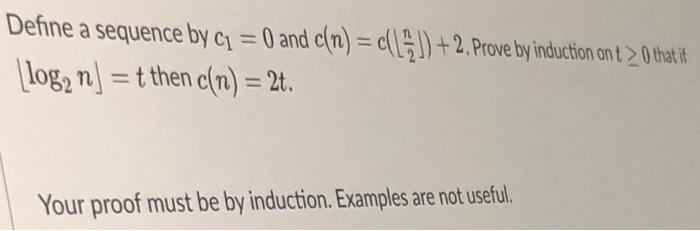 Solved Define a sequence by C1 = 0 and c(n) = c(* 1) +2. | Chegg.com