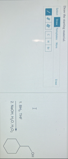 Solved Draw the starting material.\table[[Select,Templates | Chegg.com