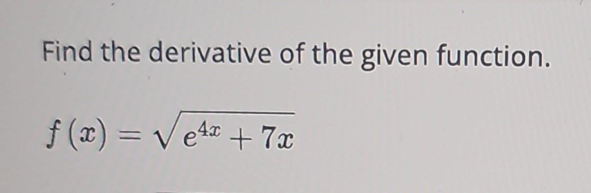 Solved Find The Derivative Of The Given Function