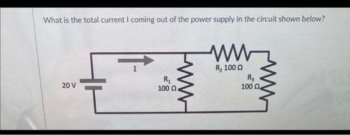 Solved What is the total current I coming out of the power | Chegg.com