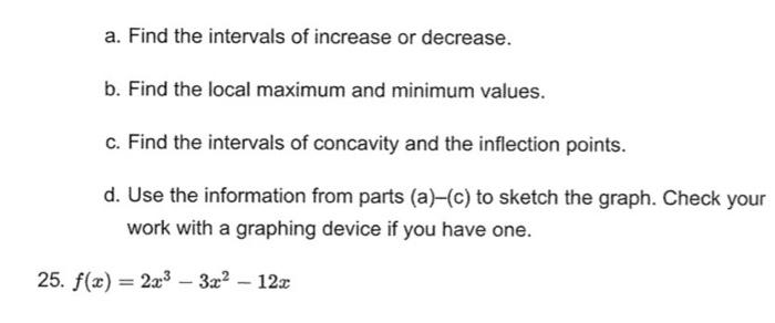 Solved a. Find the intervals of increase or decrease. b. | Chegg.com